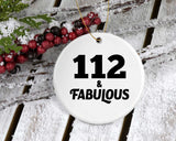 112th Birthday 112 & Fabulous - Circle Ornament