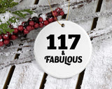 117th Birthday 117 & Fabulous - Circle Ornament