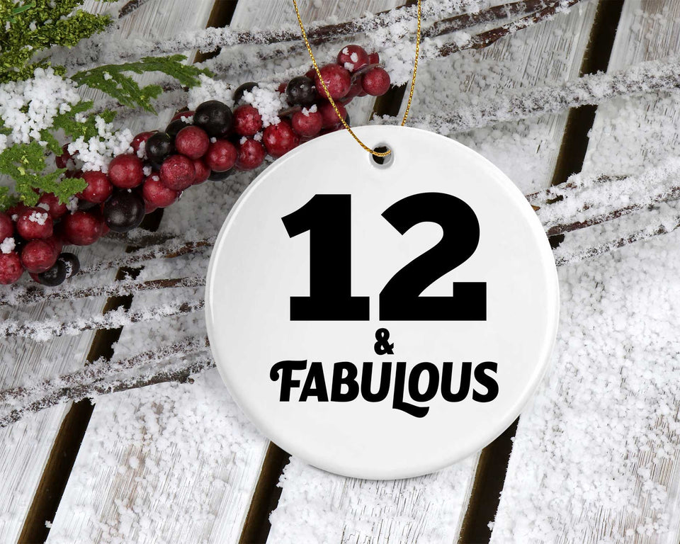 12th Birthday 12 & Fabulous - Circle Ornament