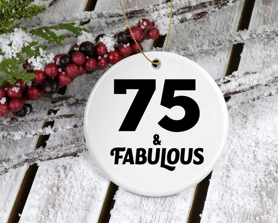 75th Birthday 75 & Fabulous - Circle Ornament