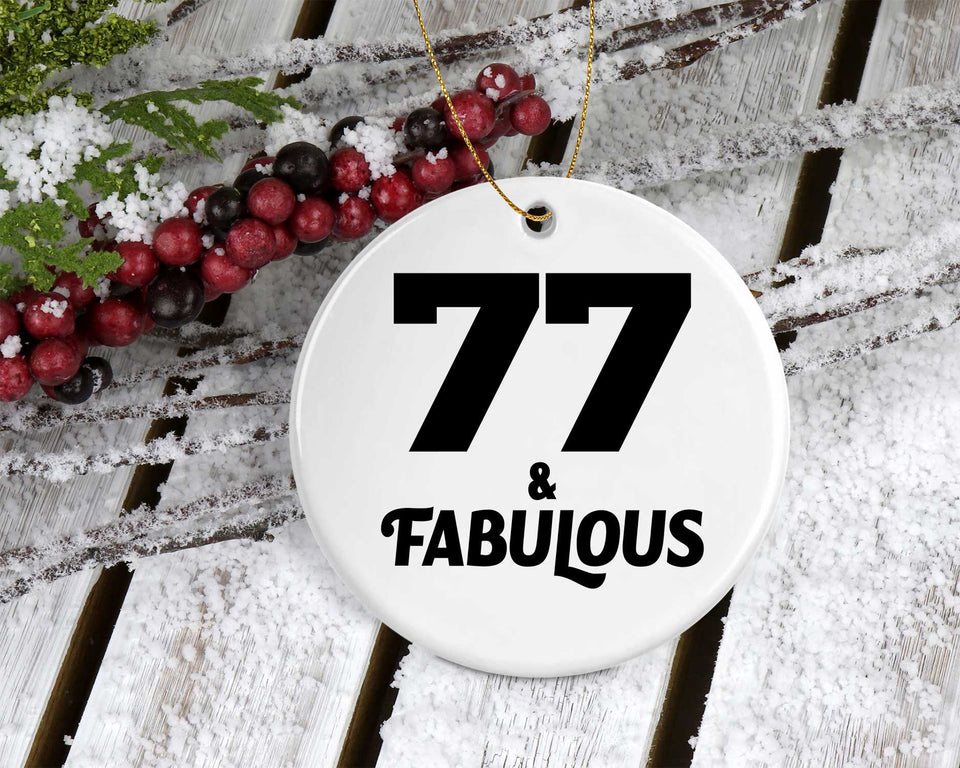 77th Birthday 77 & Fabulous - Circle Ornament