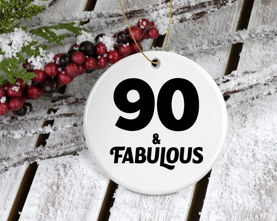 90th Birthday 90 & Fabulous - Circle Ornament