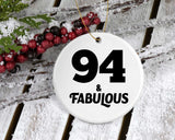 94th Birthday 94 & Fabulous - Circle Ornament