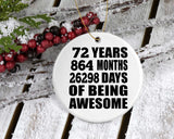 72nd Birthday 72 Years 864 Months 26298 Days Of Awesome - Circle Ornament