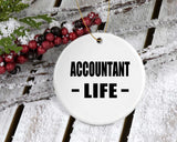 Accountant Life - Circle Ornament