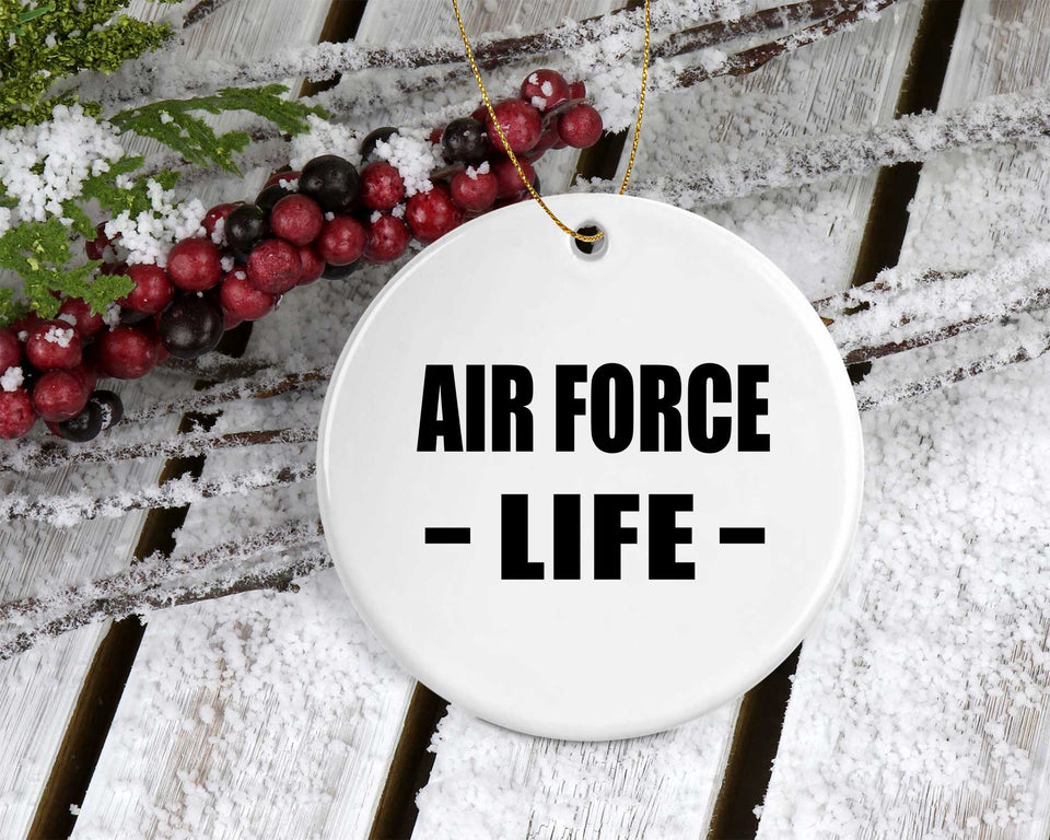 Air Force Life - Circle Ornament