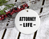 Attorney Life - Circle Ornament