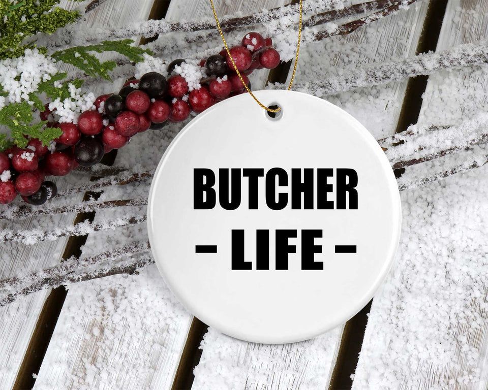 Butcher Life - Circle Ornament