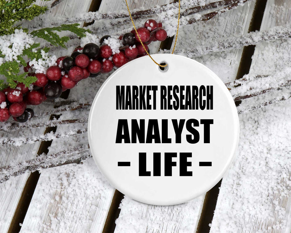 Market Research Analyst Life - Circle Ornament