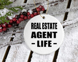 Real Estate Agent Life - Circle Ornament