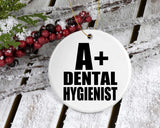 A+ Dental Hygienist - Circle Ornament