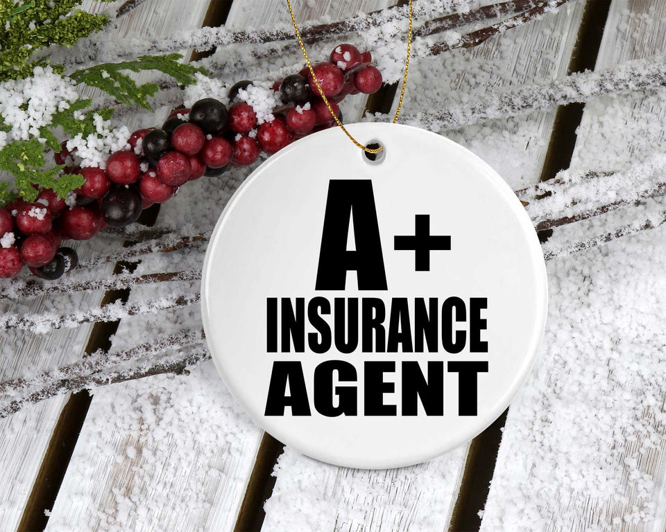 A+ Insurance Agent - Circle Ornament