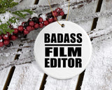 Badass Film Editor - Circle Ornament