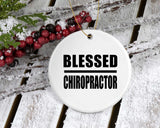 Blessed Chiropractor - Circle Ornament