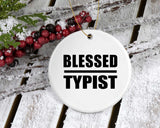 Blessed Typist - Circle Ornament