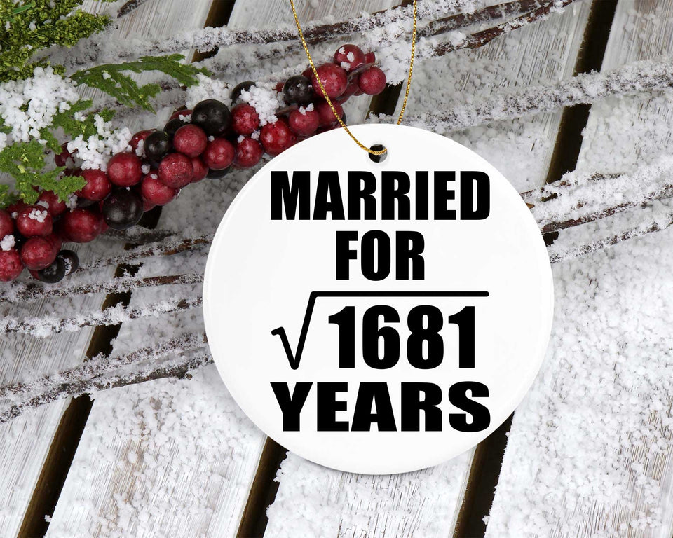 41st Anniversary Married For Square Root of 1681 Years - Circle Ornament