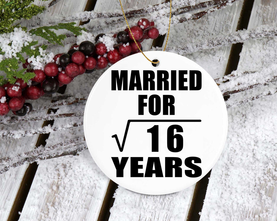 4th Anniversary Married For Square Root of 16 Years - Circle Ornament