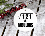 11th Birthday Square Root of 121 & Fabulous - Circle Ornament