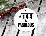12th Birthday Square Root of 144 & Fabulous - Circle Ornament