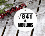 29th Birthday Square Root of 841 & Fabulous - Circle Ornament