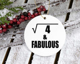 2nd Birthday Square Root of 4 & Fabulous - Circle Ornament