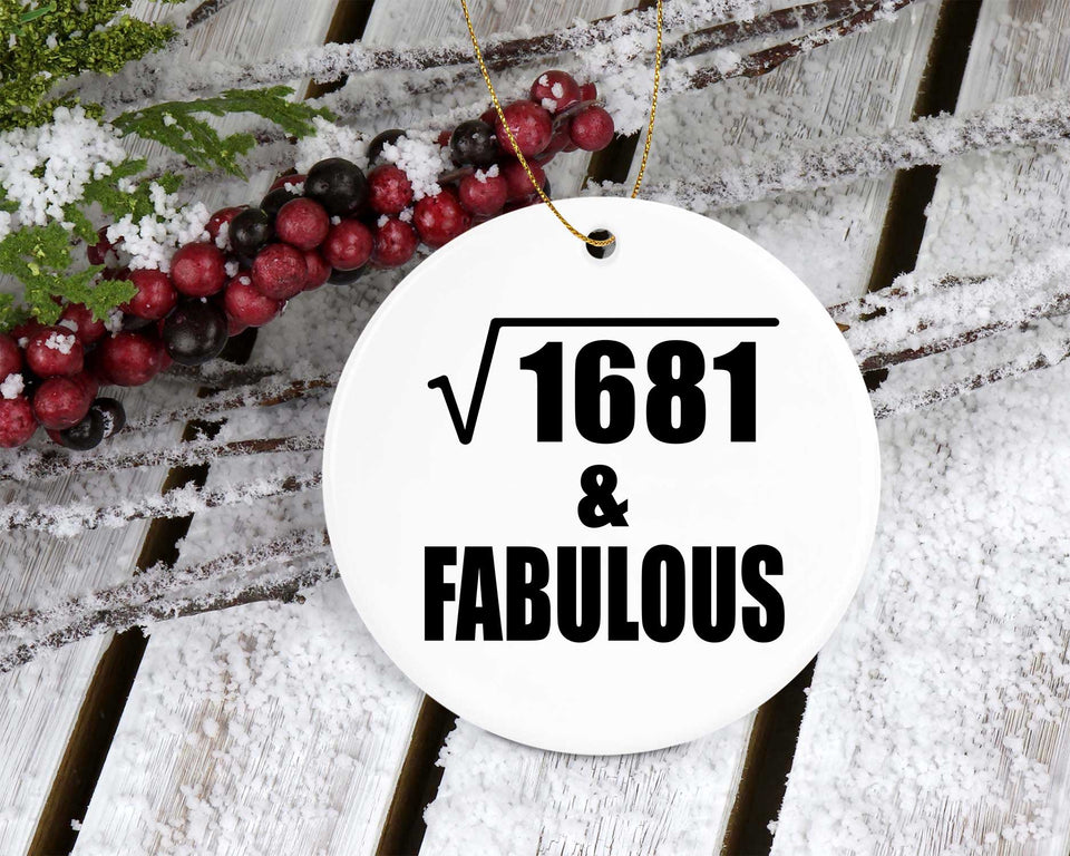 41st Birthday Square Root of 1681 & Fabulous - Circle Ornament