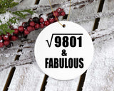 99th Birthday Square Root of 9801 & Fabulous - Circle Ornament