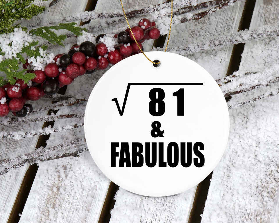 9th Birthday Square Root of 81 & Fabulous - Circle Ornament