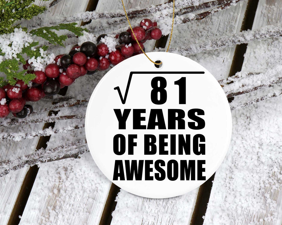 9th Birthday Square Root of 81 Years of Being Awesome - Circle Ornament