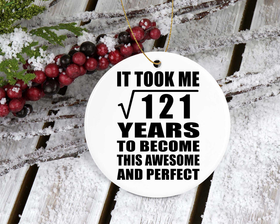 11th Birthday Took Square Root of 121 Years To Awesome - Circle Ornament