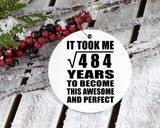 22nd Birthday Took Square Root of 484 Years To Awesome - Circle Ornament