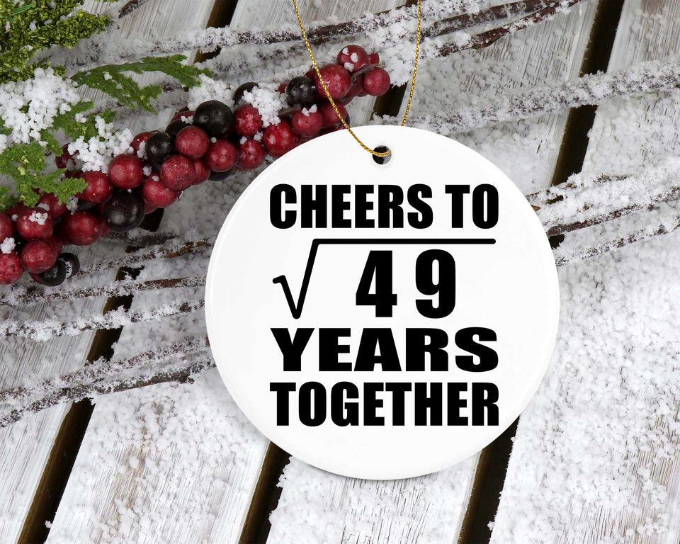 7th Anniversary Cheers To Square Root of 49 Years Together - Circle Ornament