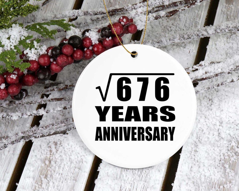 26th Anniversary Square Root of 676 Years Anniversary - Circle Ornament