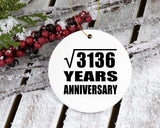 56th Anniversary Square Root of 3136 Years Anniversary - Circle Ornament