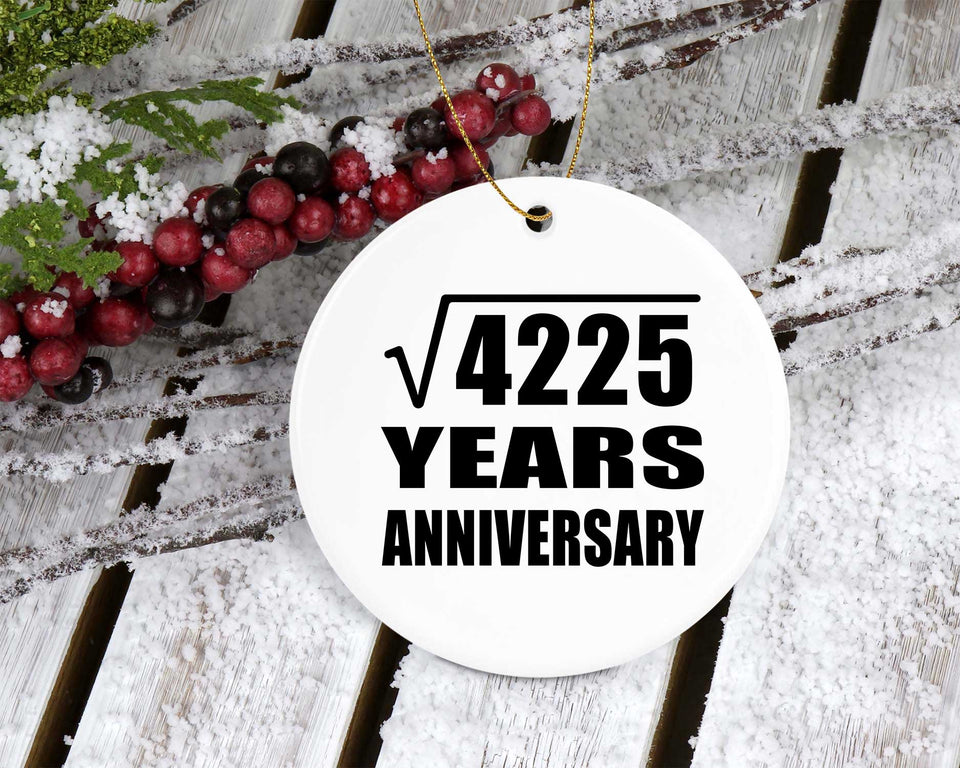 65th Anniversary Square Root of 4225 Years Anniversary - Circle Ornament