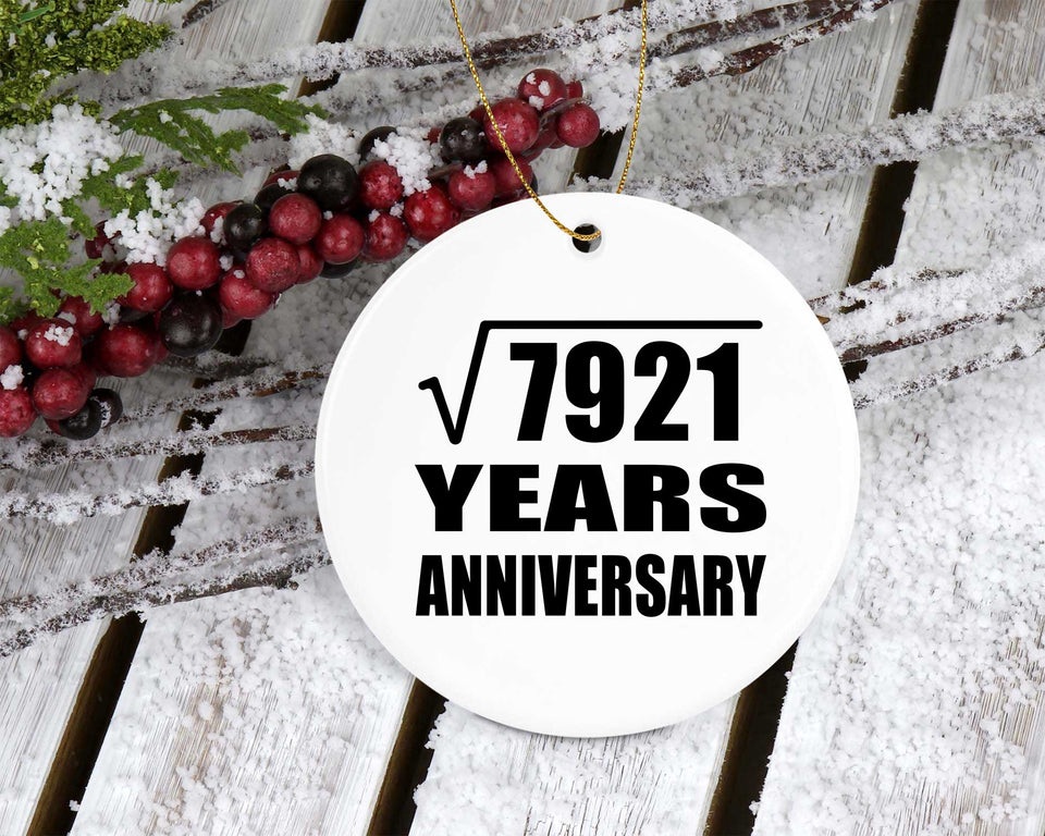 89th Anniversary Square Root of 7921 Years Anniversary - Circle Ornament