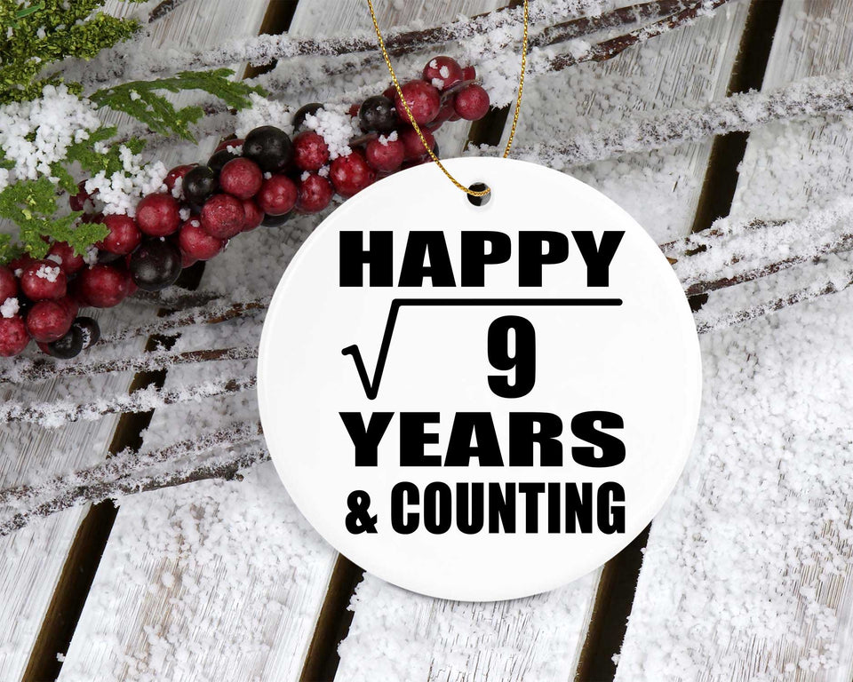 Happy 3rd Anniversary Square Root of 9 Years & Counting - Circle Ornament