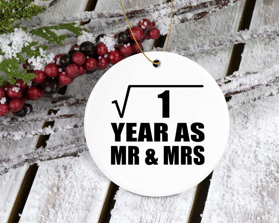 1st Anniversary Square Root of 1 Year As Mr & Mrs - Circle Ornament