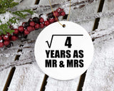2nd Anniversary Square Root of 4 Years As Mr & Mrs - Circle Ornament