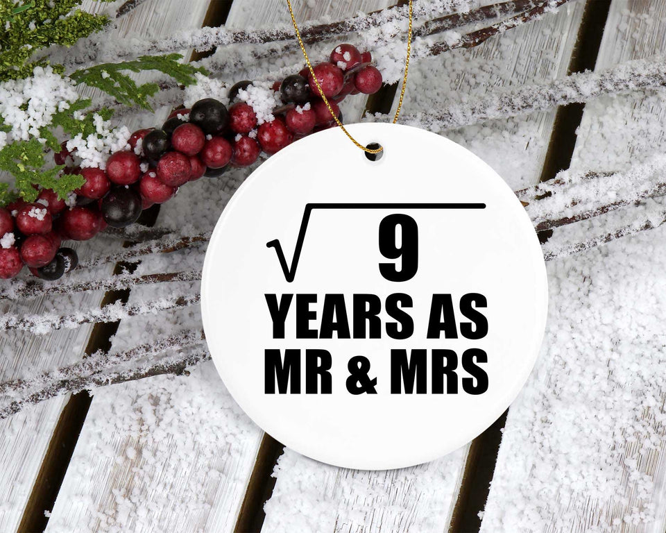 3rd Anniversary Square Root of 9 Years As Mr & Mrs - Circle Ornament