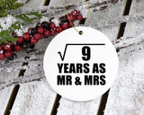 3rd Anniversary Square Root of 9 Years As Mr & Mrs - Circle Ornament