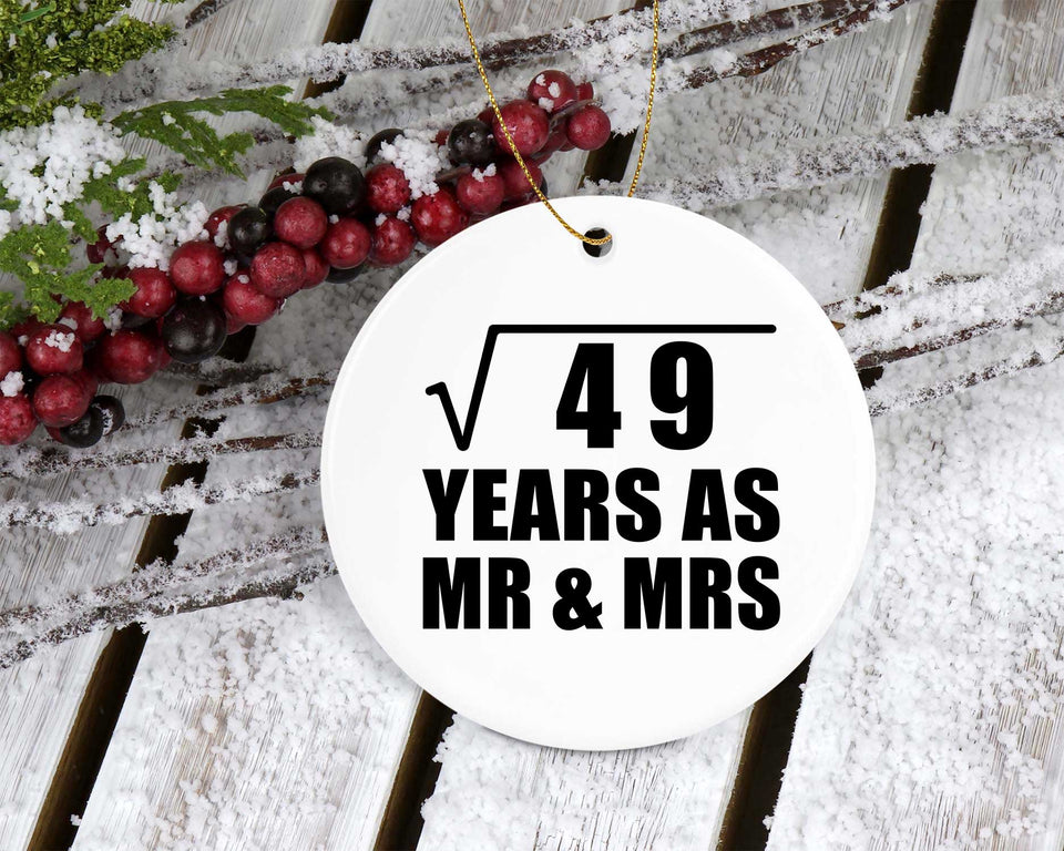 7th Anniversary Square Root of 49 Years As Mr & Mrs - Circle Ornament
