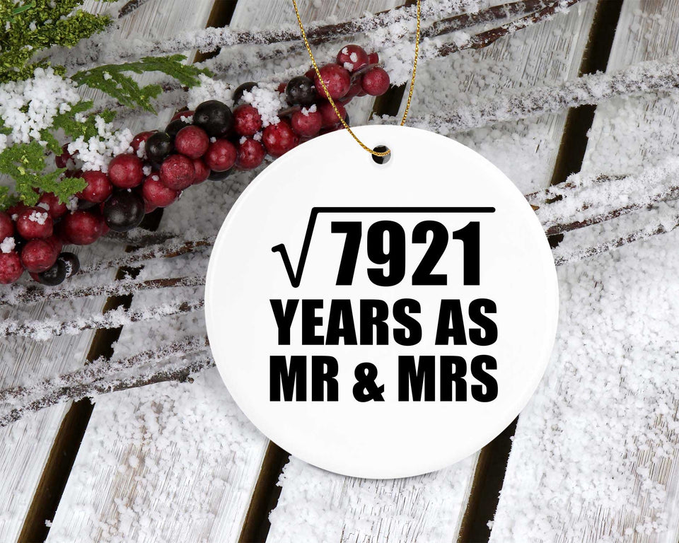 89th Anniversary Square Root of 7921 Years As Mr & Mrs - Circle Ornament