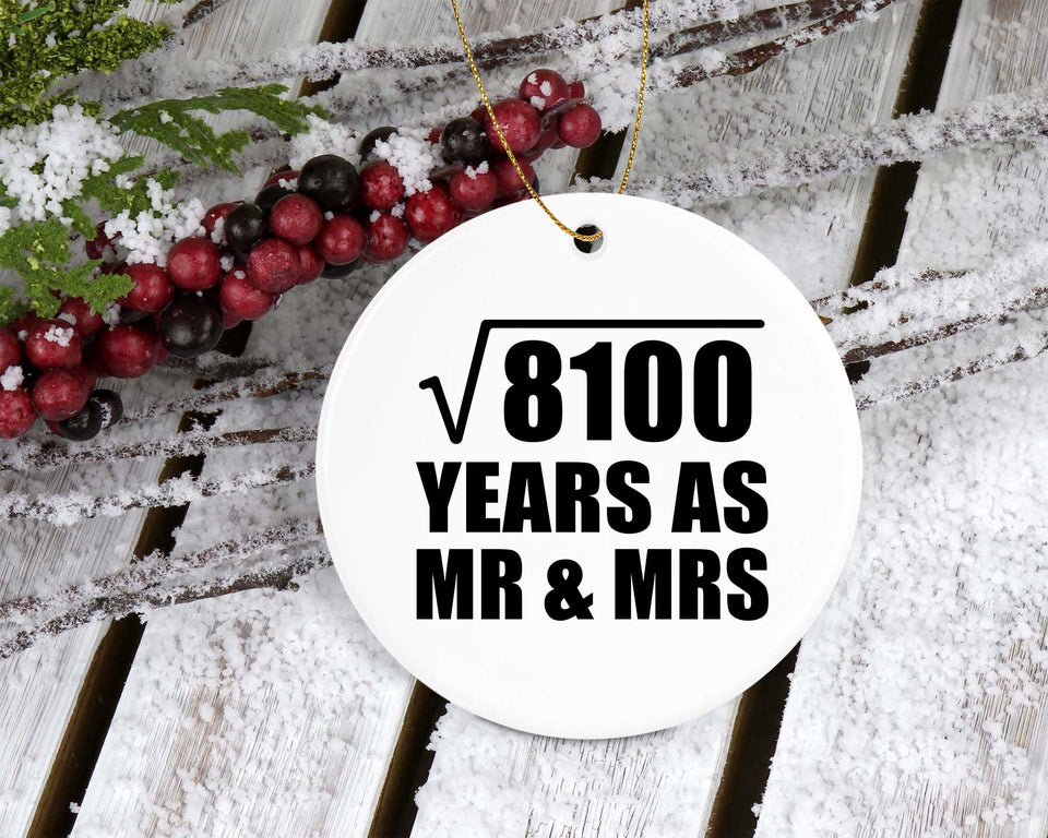90th Anniversary Square Root of 8100 Years As Mr & Mrs - Circle Ornament