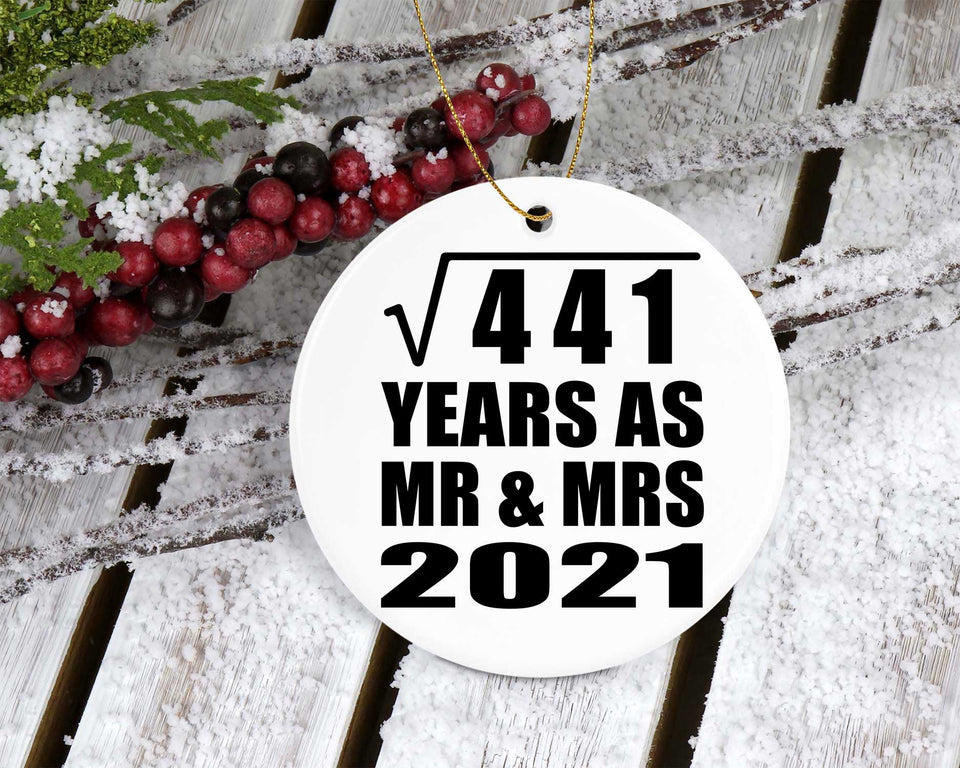 21st Anniversary Square Root of 441 Years As Mr & Mrs 2021 - Circle Ornament