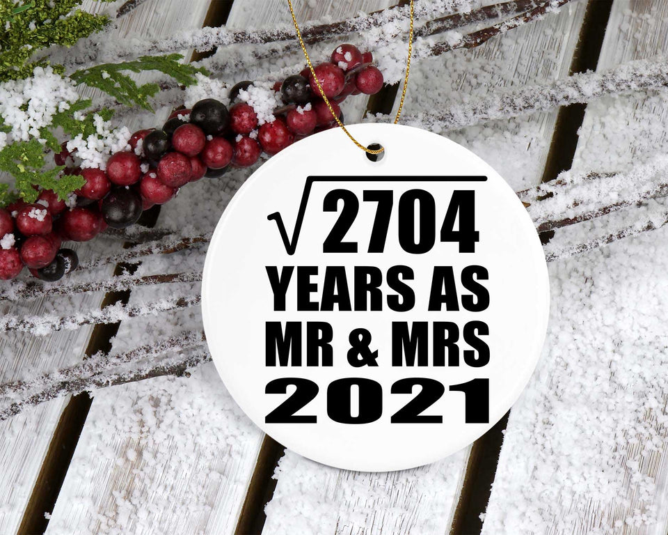 52nd Anniversary Square Root of 2704 Years As Mr & Mrs 2021 - Circle Ornament