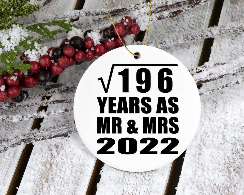 14th Anniversary Square Root of 196 Years As Mr & Mrs 2022 - Circle Ornament