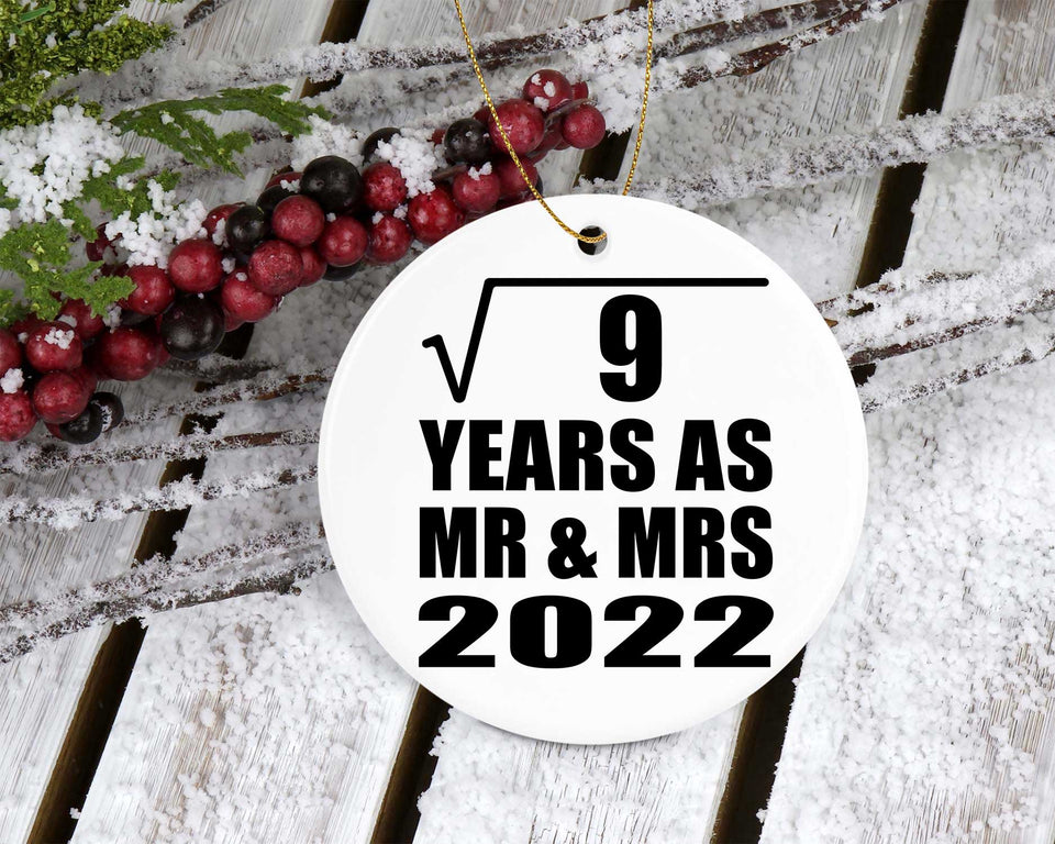 3rd Anniversary Square Root of 9 Years As Mr & Mrs 2022 - Circle Ornament