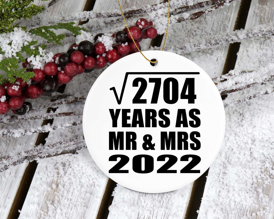 52nd Anniversary Square Root of 2704 Years As Mr & Mrs 2022 - Circle Ornament