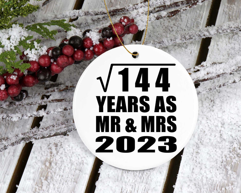 12th Anniversary Square Root of 144 Years As Mr & Mrs 2023 - Circle Ornament
